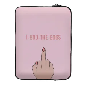 1-800 The Boss Laptop Sleeve