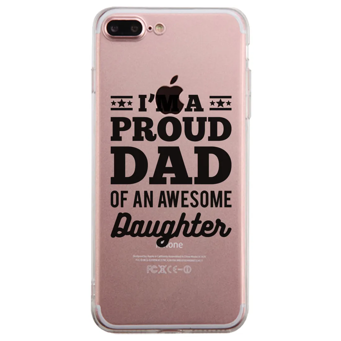 I'm A Proud Dad Clear Case Inspirational Respectful Father's Day